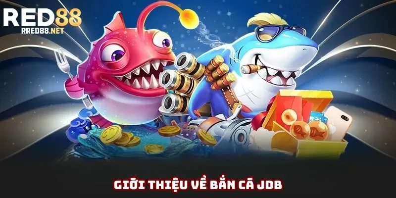 Giới thiệu về bắn cá JDB Giới thiệu về bắn cá JDB