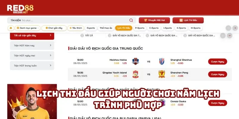 Lịch thi đấu giúp người chơi năm lịch trình phù hợp cho mọi trận đấu Lịch thi đấu giúp người chơi năm lịch trình phù hợp cho mọi trận đấu